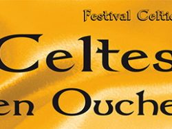 FESTIVAL CELTES EN OUCHES